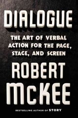 Dialogue: The Art of Verbal Action for Page, Stage, and Screen hind ja info | Võõrkeele õppematerjalid | kaup24.ee