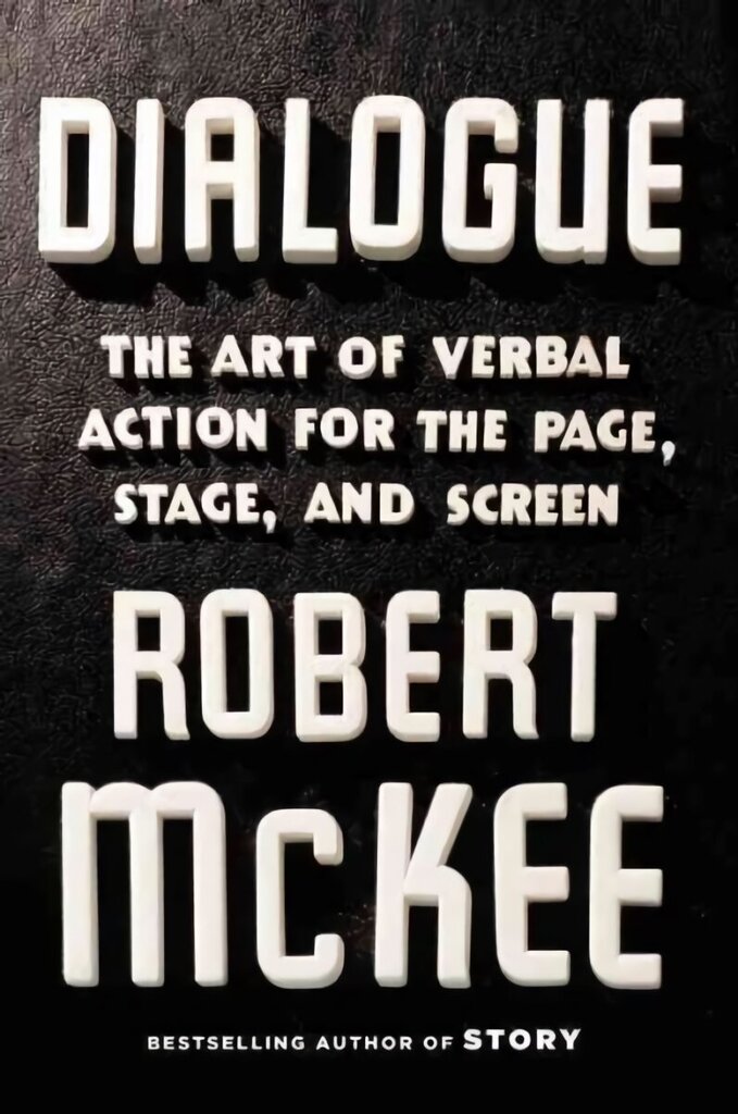 Dialogue: The Art of Verbal Action for Page, Stage, and Screen цена и информация | Võõrkeele õppematerjalid | kaup24.ee