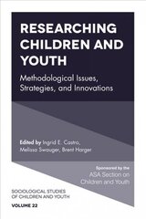 Researching Children and Youth: Methodological Issues, Strategies, and Innovations hind ja info | Ühiskonnateemalised raamatud | kaup24.ee