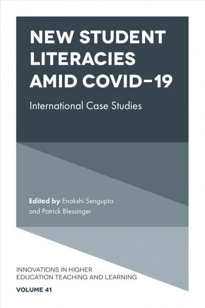 New Student Literacies amid COVID-19: International Case Studies hind ja info | Ühiskonnateemalised raamatud | kaup24.ee