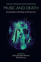 Music and Death: Interdisciplinary Readings and Perspectives hind ja info | Ühiskonnateemalised raamatud | kaup24.ee