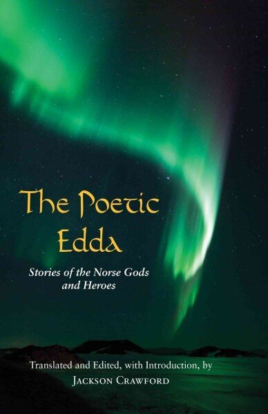 Poetic Edda: Stories of the Norse Gods and Heroes цена и информация | Ajalooraamatud | kaup24.ee