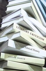 Literary Criticism: A Concise Political History цена и информация | Исторические книги | kaup24.ee