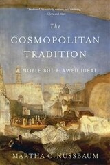 Cosmopolitan Tradition: A Noble but Flawed Ideal цена и информация | Исторические книги | kaup24.ee