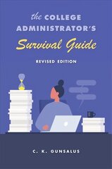 College Administrator's Survival Guide: Revised Edition 2nd edition hind ja info | Ühiskonnateemalised raamatud | kaup24.ee