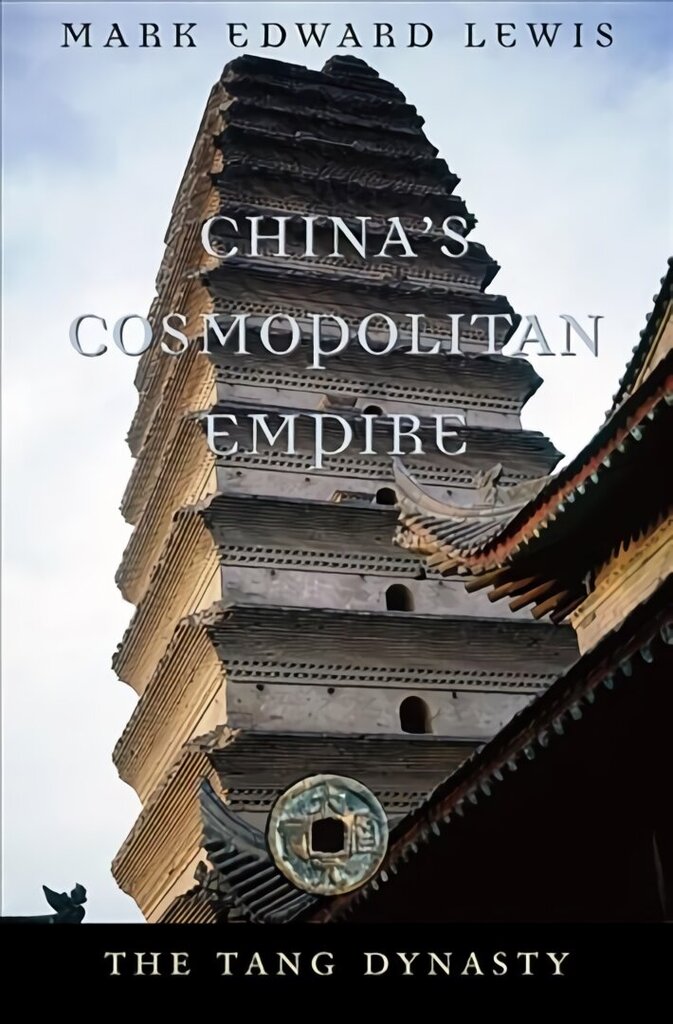 China's Cosmopolitan Empire: The Tang Dynasty цена и информация | Ajalooraamatud | kaup24.ee