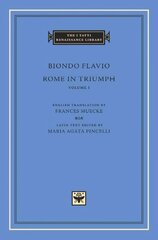 Rome in Triumph, Volume 1: Books I-II hind ja info | Ajalooraamatud | kaup24.ee