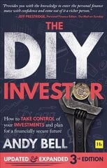 DIY Investor 3rd edition: How to take control of your investments and plan for a financially secure future 3rd edition цена и информация | Книги по экономике | kaup24.ee