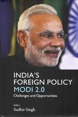 India`s Foreign Policy Modi 2.0: Challenges and Opportunities цена и информация | Книги по социальным наукам | kaup24.ee