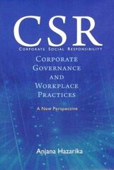 Corporate Social Responsibility: Corporate Governance and Workplace Practices - A New Perspective цена и информация | Книги по экономике | kaup24.ee