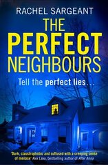 Perfect Neighbours: A Gripping Psychological Thriller with an Ending You Won't See Coming Digital original цена и информация | Фантастика, фэнтези | kaup24.ee