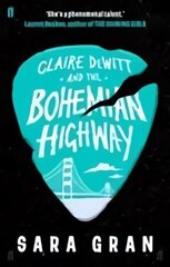 Claire DeWitt and the Bohemian Highway Main цена и информация | Фантастика, фэнтези | kaup24.ee