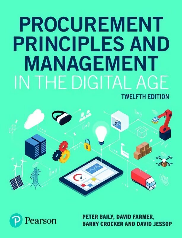 Procurement Principles and Management in the Digital Age 12th edition цена и информация | Majandusalased raamatud | kaup24.ee