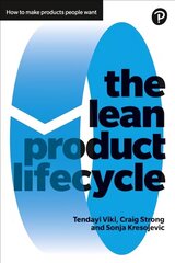 Lean Product Lifecycle, The: A playbook for making products people want цена и информация | Книги по экономике | kaup24.ee