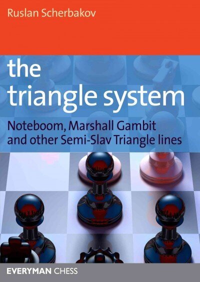Triangle System: Noteboom, Marshall Gambit and Other Semi-Slav Triangle Lines hind ja info | Tervislik eluviis ja toitumine | kaup24.ee