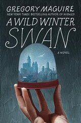 Wild Winter Swan: A Novel hind ja info | Fantaasia, müstika | kaup24.ee