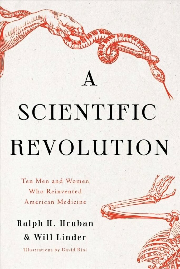 Scientific Revolution: Ten Men and Women Who Reinvented American Medicine hind ja info | Majandusalased raamatud | kaup24.ee