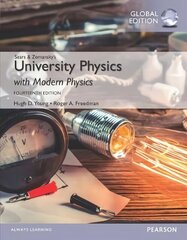 University Physics with Modern Physics, Volume 2 (Chs. 21-37), Global Edition 14th edition, Volume 2 (Chs. 21-37) цена и информация | Книги по экономике | kaup24.ee