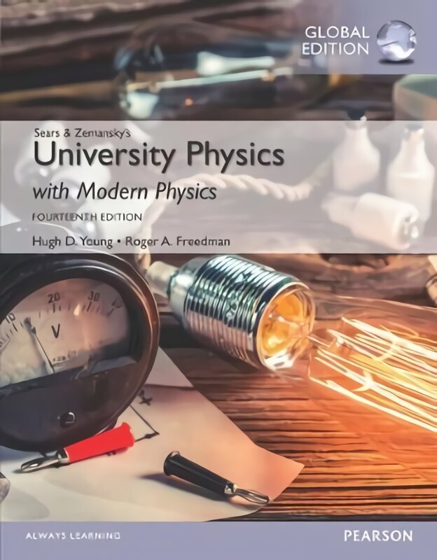 University Physics with Modern Physics, Volume 2 (Chs. 21-37), Global Edition 14th edition, Volume 2 (Chs. 21-37) цена и информация | Majandusalased raamatud | kaup24.ee