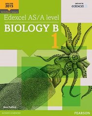 Edexcel AS/A level Biology B Student Book 1 plus ActiveBook, Student Book 1 plus ActiveBook hind ja info | Majandusalased raamatud | kaup24.ee