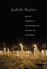 Notes Toward a Performative Theory of Assembly hind ja info | Ajalooraamatud | kaup24.ee