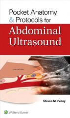 Pocket Anatomy & Protocols for Abdominal Ultrasound hind ja info | Majandusalased raamatud | kaup24.ee