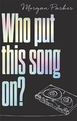 Who Put This Song On? цена и информация | Книги для подростков и молодежи | kaup24.ee