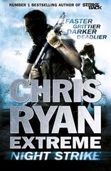 Chris Ryan Extreme: Night Strike: The second book in the gritty Extreme series hind ja info | Fantaasia, müstika | kaup24.ee