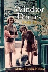 Windsor Diaries: A childhood with the young Princesses Elizabeth and Margaret цена и информация | Биографии, автобиогафии, мемуары | kaup24.ee