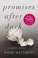 Promises After Dark (After Dark Book 3): After Dark Book Three, Bk. 3 hind ja info | Fantaasia, müstika | kaup24.ee