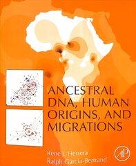 Ancestral DNA, Human Origins, and Migrations hind ja info | Majandusalased raamatud | kaup24.ee