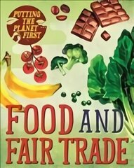 Putting the Planet First: Food and Fair Trade hind ja info | Noortekirjandus | kaup24.ee