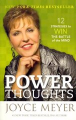 Power Thoughts: 12 Strategies to Win the Battle of the Mind цена и информация | Духовная литература | kaup24.ee