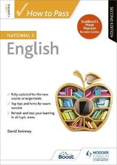 How to Pass National 5 English, Second Edition hind ja info | Noortekirjandus | kaup24.ee