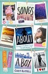 Songs About a Girl: Songs About a Boy: Book 3 in a trilogy about love, music and fame цена и информация | Книги для подростков и молодежи | kaup24.ee