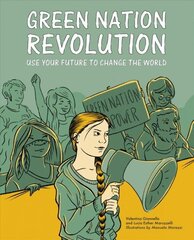 Green Nation Revolution: Use Your Future to Change the World цена и информация | Книги для подростков и молодежи | kaup24.ee