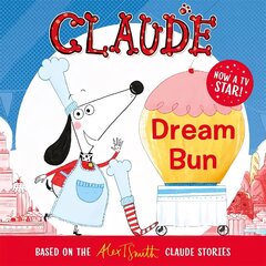 Claude TV Tie-ins: Dream Bun hind ja info | Väikelaste raamatud | kaup24.ee