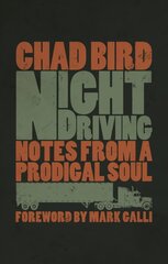 Night Driving: Notes from a Prodigal Soul цена и информация | Духовная литература | kaup24.ee