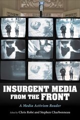 InsUrgent Media from the Front: A Media Activism Reader цена и информация | Книги по социальным наукам | kaup24.ee