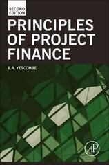 Principles of Project Finance 2nd edition hind ja info | Majandusalased raamatud | kaup24.ee
