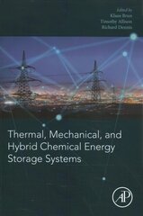 Thermal, Mechanical, and Hybrid Chemical Energy Storage Systems цена и информация | Книги по социальным наукам | kaup24.ee