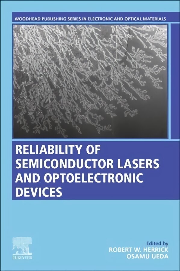 Reliability of Semiconductor Lasers and Optoelectronic Devices цена и информация | Ühiskonnateemalised raamatud | kaup24.ee