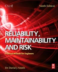 Reliability, Maintainability and Risk: Practical Methods for Engineers 9th edition цена и информация | Книги по социальным наукам | kaup24.ee