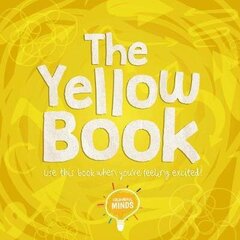 Yellow Book: Use this book when you're feeling excited! цена и информация | Книги для подростков и молодежи | kaup24.ee