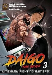 Daigo The Beast: Umehara Fighting Gamers! Volume 3 hind ja info | Fantaasia, müstika | kaup24.ee