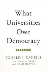 What Universities Owe Democracy цена и информация | Книги по социальным наукам | kaup24.ee