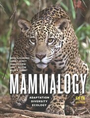 Mammalogy: Adaptation, Diversity, Ecology fifth edition цена и информация | Книги по экономике | kaup24.ee