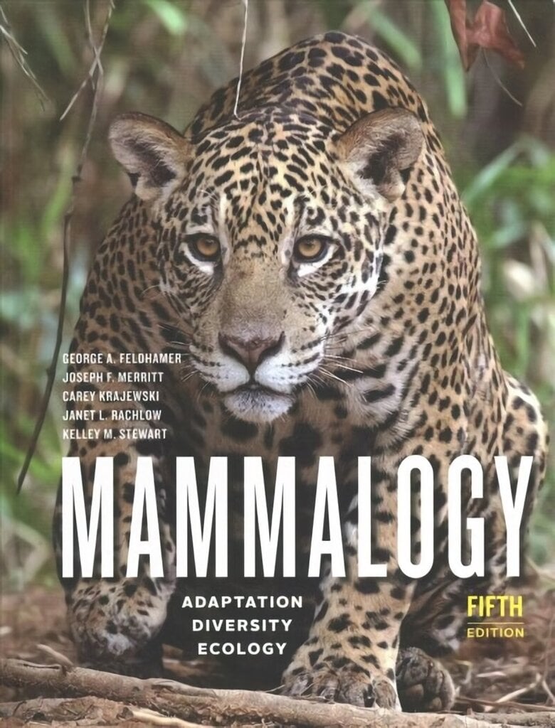 Mammalogy: Adaptation, Diversity, Ecology fifth edition цена и информация | Majandusalased raamatud | kaup24.ee