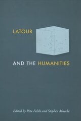 Latour and the Humanities hind ja info | Ajalooraamatud | kaup24.ee