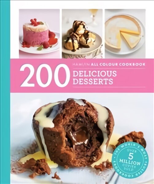 Hamlyn All Colour Cookery: 200 Delicious Desserts hind ja info | Retseptiraamatud  | kaup24.ee